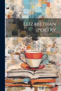 Elizabethan Poetry