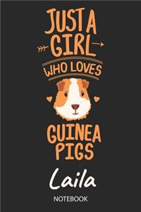 Just A Girl Who Loves Guinea Pigs - Laila - Notebook