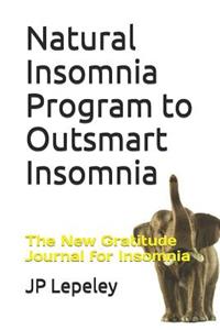 Natural Insomnia Program to Outsmart Insomnia