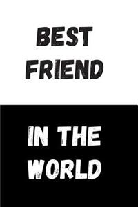 Best Friend In The World