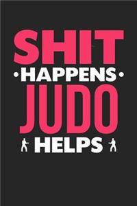 Shit Happens Judo Helps