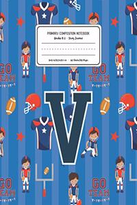 Primary Composition Notebook Grades K-2 Story Journal V