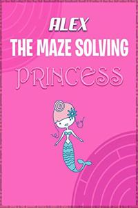 Alex the Maze Solving Princess