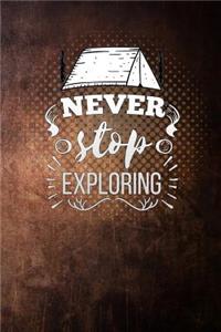 never stop exploring