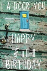 I A-Door You Happy 7th Birthday