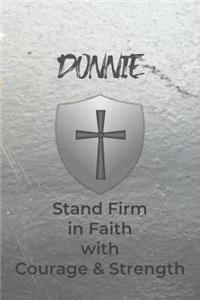 Donnie Stand Firm in Faith with Courage & Strength