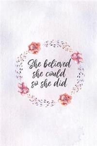 She Believed She Could So She Did