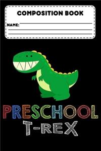 Composition Book Preschool T-Rex