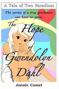 The Hope of Gwendolyn Dahl