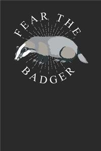 Fear the Badger
