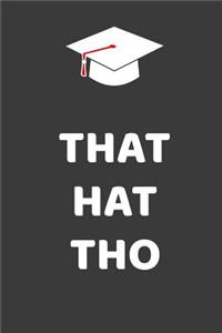 That Hat Tho
