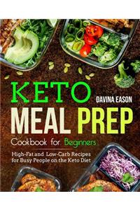 Keto Meal Prep Cookbook for Beginners