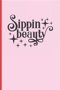 Sippin Beauty