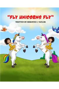 Fly Unicorn Fly'