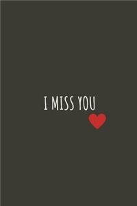 I Miss You