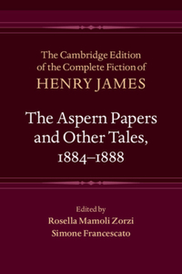Aspern Papers and Other Tales, 1884-1888