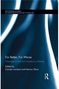 For Better, For Worse