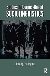 Studies in Corpus-Based Sociolinguistics