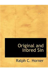 Original and Inbred Sin