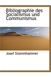 Bibliographie Des Socialismus Und Communismus