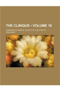 The Clinique (Volume 16)