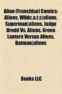 Alien (Franchise) Comics