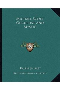 Michael Scott Occultist And Mystic