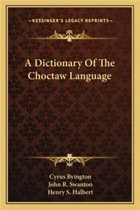 Dictionary of the Choctaw Language