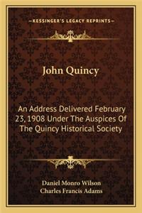 John Quincy