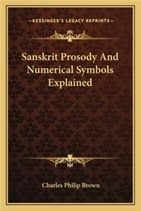 Sanskrit Prosody And Numerical Symbols Explained
