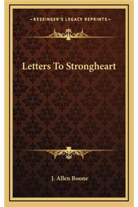 Letters To Strongheart