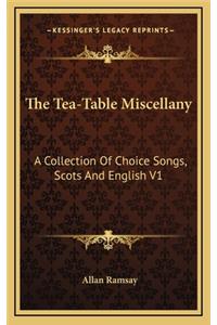 The Tea-Table Miscellany