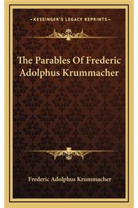 The Parables of Frederic Adolphus Krummacher