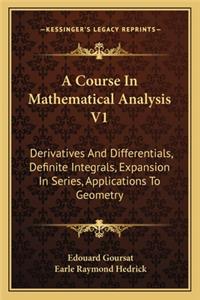 Course in Mathematical Analysis V1
