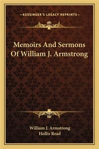 Memoirs and Sermons of William J. Armstrong