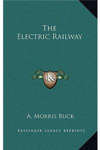 The Electric Railway