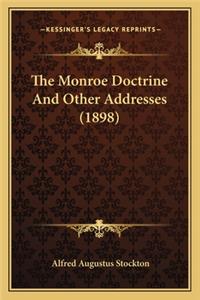 Monroe Doctrine and Other Addresses (1898)