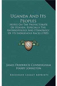Uganda And Its Peoples