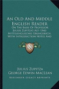 An Old And Middle English Reader