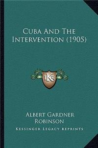 Cuba and the Intervention (1905)