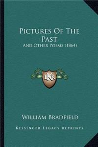 Pictures Of The Past