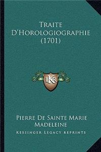 Traite D'Horologiographie (1701)