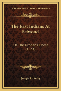 The East Indians At Selwood