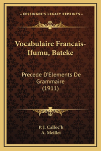 Vocabulaire Francais-Ifumu, Bateke