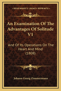 An Examination Of The Advantages Of Solitude V1