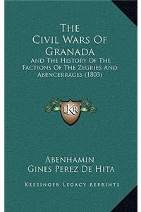 The Civil Wars of Granada