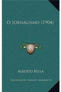 O Jornalismo (1904)