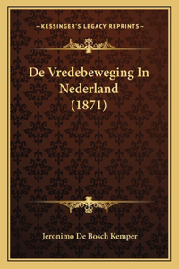 de Vredebeweging in Nederland (1871)