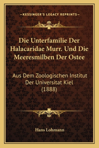 Die Unterfamilie Der Halacaridae Murr. Und Die Meeresmilben Der Ostee