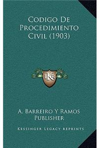 Codigo De Procedimiento Civil (1903)